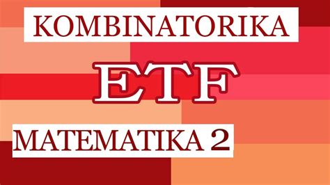 Kombinatorika Matematika 2 Etf Youtube