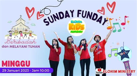 Ibadah Online Sekolah Minggu Sunday Funday Elohim 29 Januari 2023