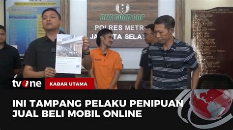 Polisi Ungkap Penipuan Jual Beli Mobil Online Kabar Utama TvOne