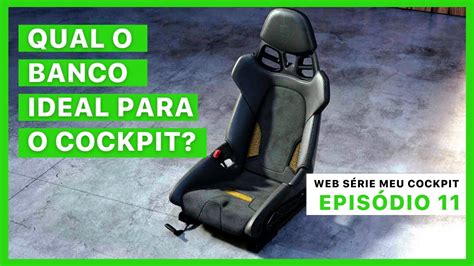 Decidindo o Melhor Banco Concha para Meu Cockpit Sim Racing WEB SÉRIE