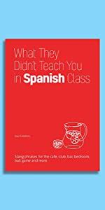 Dirty Spanish Workbook 101 Fun Exercises Filled With Slang Sex And Swearing B ND