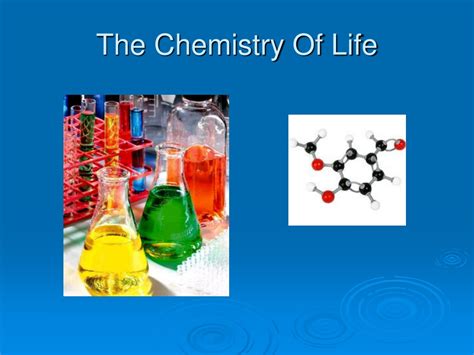 Ppt The Chemistry Of Life Powerpoint Presentation Free Download Id