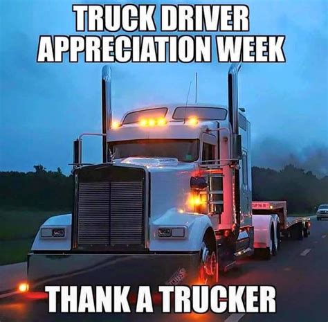 Thank A Trucker Truck Driver Trucks Big Trucks