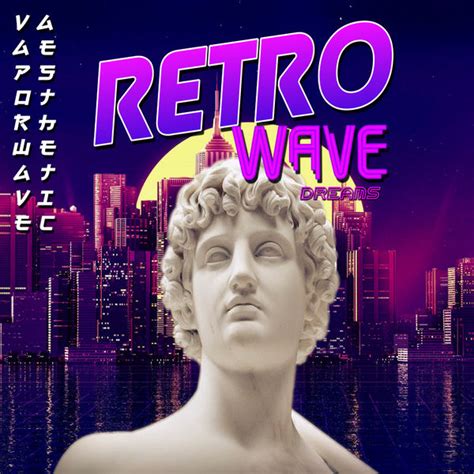 Retrowave Dreams Vaporwave Aesthetic Qobuz