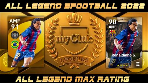 All Legendary Efootball 2022 Legend Youtube