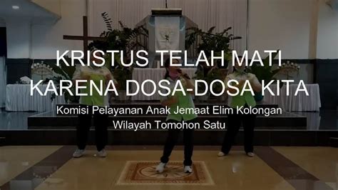 Kristus Telah Mati Karena Dosa Dosa Kita Youtube