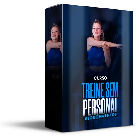 Treine Sem Personal Alongamentos Leandro Felix Marketing Digital