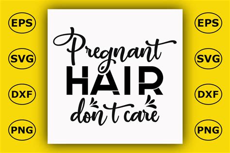 Pregnancy T Shirt Design Pregnant Hair Graphic By Graphics Store