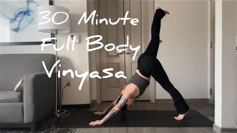 30 Minute Full Body Vinyasa Yoga Youtube