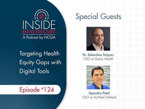 In the News | NCQA Inside Health Care: Targeting Health Equity Gaps ... 