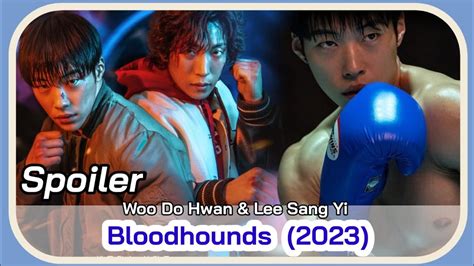 BLOODHOUNDS Trailer June 2023 KDrama Woo Do Hwan Lee Sang Yi