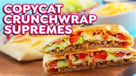 Copycat Taco Bell Crunchwrap Supreme 4 Ways Youtube