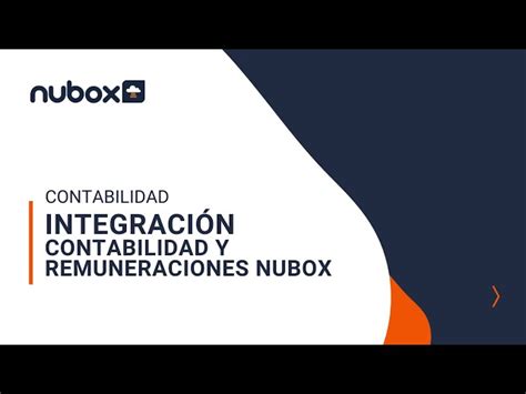 Integraciones Nubox Gesti N Integral Para Contadores Y Pymes