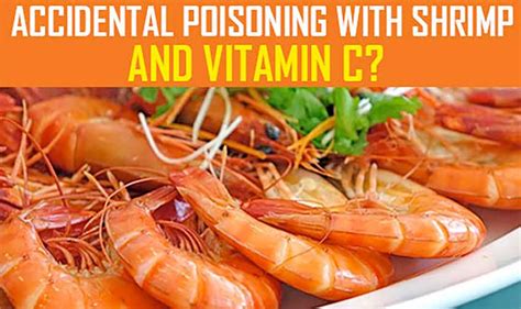 Can Vitamin C Prawns Poison Us With Arsenic The Rojak Pot