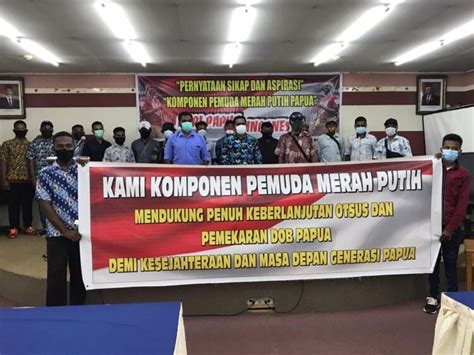 Pemuda Merah Putih Papua Dukung Penuh Otsus Dan Pemekaran Nusantarapos Id