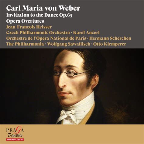 Carl Maria Von Weber Invitation To The Dance Overtures By Jean