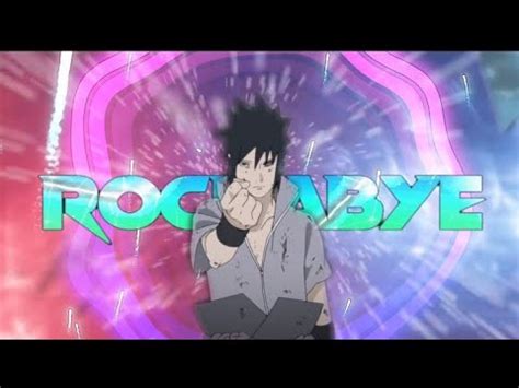 ROCKABYE NARUTO EDIT AMV FILMORA X YouTube