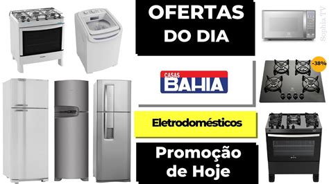 CASAS BAHIA ELETRODOMÉSTICOS OFERTA DO DIA Promoção de hoje 2019