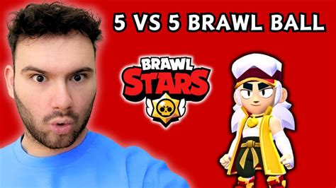 ΤΟ 5v5 Brawl Ball ΕΙΝΑΙ ΤΟ ΚΑΛΥΤΕΡΟ Mode ΣΤΟ Brawl Stars Youtube