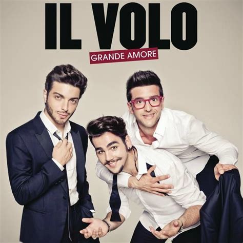 Il Volo Grande Amore 2015 Maniadb