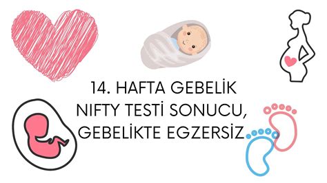 14 HAFTA GEBELİK VLOG NIFTY TESTİ SONUCU GEBELİKTE EGZERSİZ YouTube