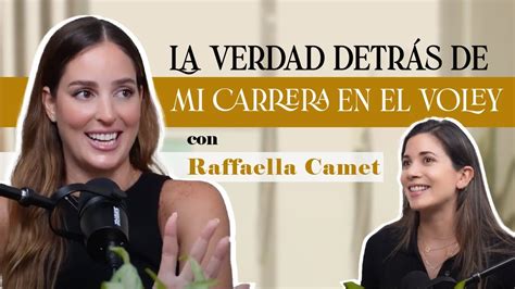 Raffaella Camet La Verdad Detras De Mi Carrera En El Voley Youtube Music