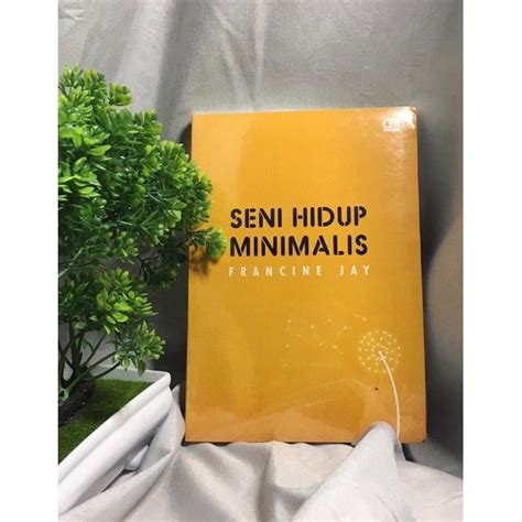 Jual Buku Seni Hidup Minimalis Francine Jay Shopee Indonesia