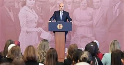 TBMM Başkanı Kurtulmuş tan güçlü aile ve güçlü kadın vurgusu