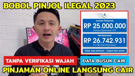 Baru Rilis Pinjol Ilegal Mudah Cair 2023 Gak Usah Dibayar Pinjaman