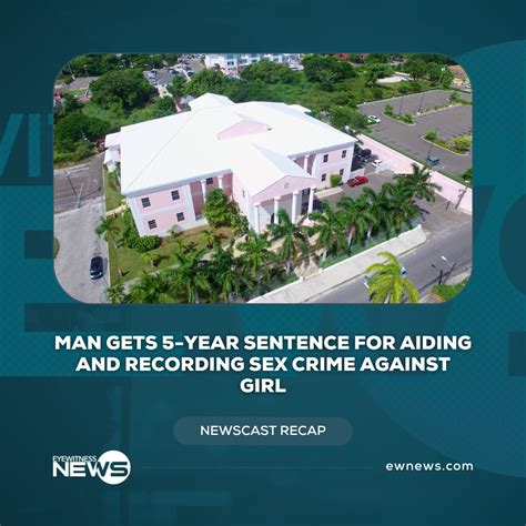 Man Gets Year Sentence For Aiding And Recording Sex Crime Against Girl Eye Witness News