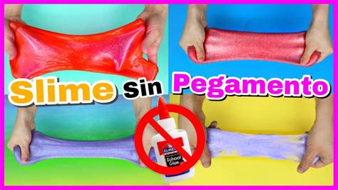 4 Recetas De Slime Sin Pegamento Slime FÁcil Sin Cola Ni Borax Natyg Recetas Para Hacer