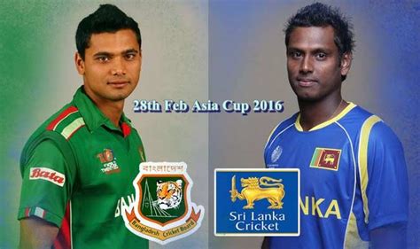 Bangladesh Vs Srilanka Live Asia Cup Score Squad Date Time