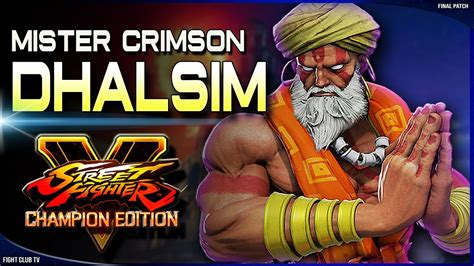 Mister Crimson Dhalsim Street Fighter V Champion Edition Sfv Ce