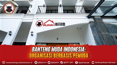 Banteng Muda Indonesia Organisasi Berbasis Pemuda YouTube