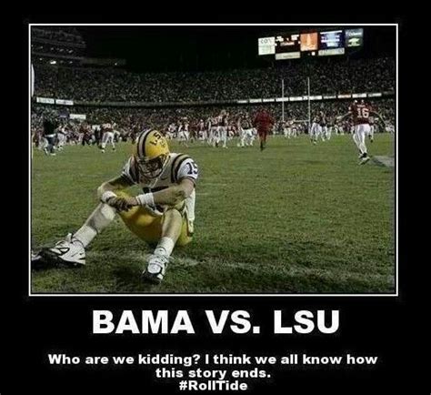 Lsu Alabama Funny Quotes Shortquotes Cc