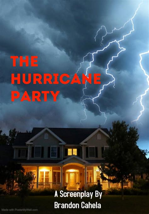 The Hurricane Party by Brandon Cahela | Script Revolution