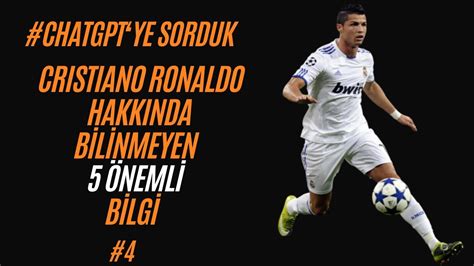 S Per Y Ld Z Futbolcu Cristiano Ronaldo Hakk Nda Bilinmeyen Nemli