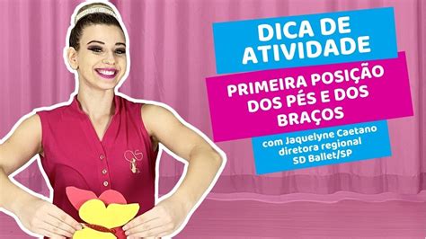 Primeira Posição dos Pés e dos Braços para ballet infantil YouTube