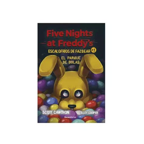 Roca Editorial Five Nights At Freddys Escalofríos De Fazbear 1 El Parque