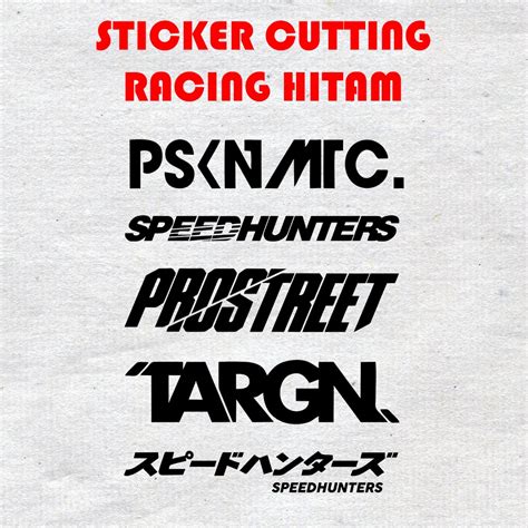 Hitam Sticker Cutting Black Racing Psknmtc Speedhunters Prostreet Team