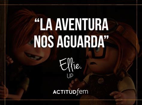 Frases De Pixar Para Tu Vida Diaria Frases De Personajes Frases