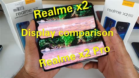 Realme X2 Vs Realme X2 Pro Display Comparison Review Youtube