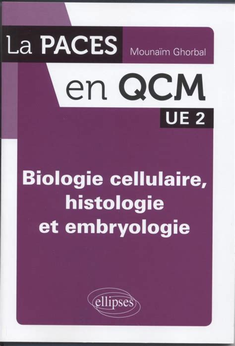 Livre La Paces En Qcm Ue Biologie Cellulaire Histologie Et