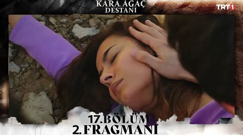 Kara A A Destan B L M Fragman Mer Koruyamad Youtube