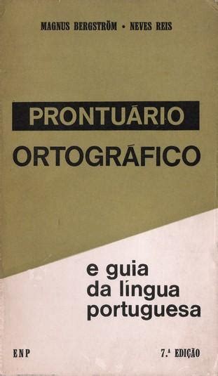 Prontu Rio Ortogr Fico E Guia Da L Ngua Portuguesa Bibliofeira