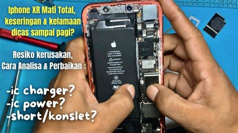 Iphone XR Mati Total Jarum Ampere 0 1 Setelah On Off Metode Jangan