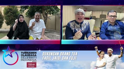 SURPRISE Dukungan Penuh Orang Tua Dari Fadil Jaidi Dan Fuji Turnamen