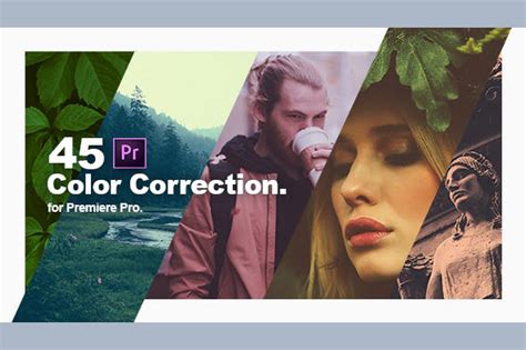 Color Correction Color Grading Presets For Premiere Pro 45 Preset