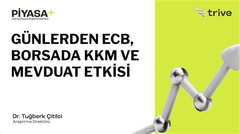 G Nlerden Ecb Borsada Kkm Ve Mevduat Etkisi Piyasa Youtube