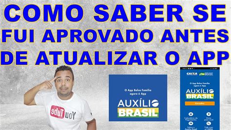 Auxilio Brasil Como Saber Se Fui Aprovado Antes Da Atualiza O Do